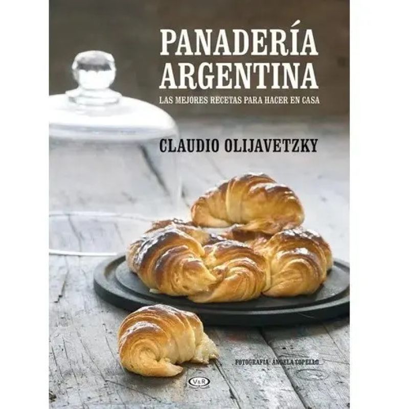 PANADERIA ARGENTINA (TD) LAS MEJORES RECETAS PARA HACER EN CASA (Nuevo)