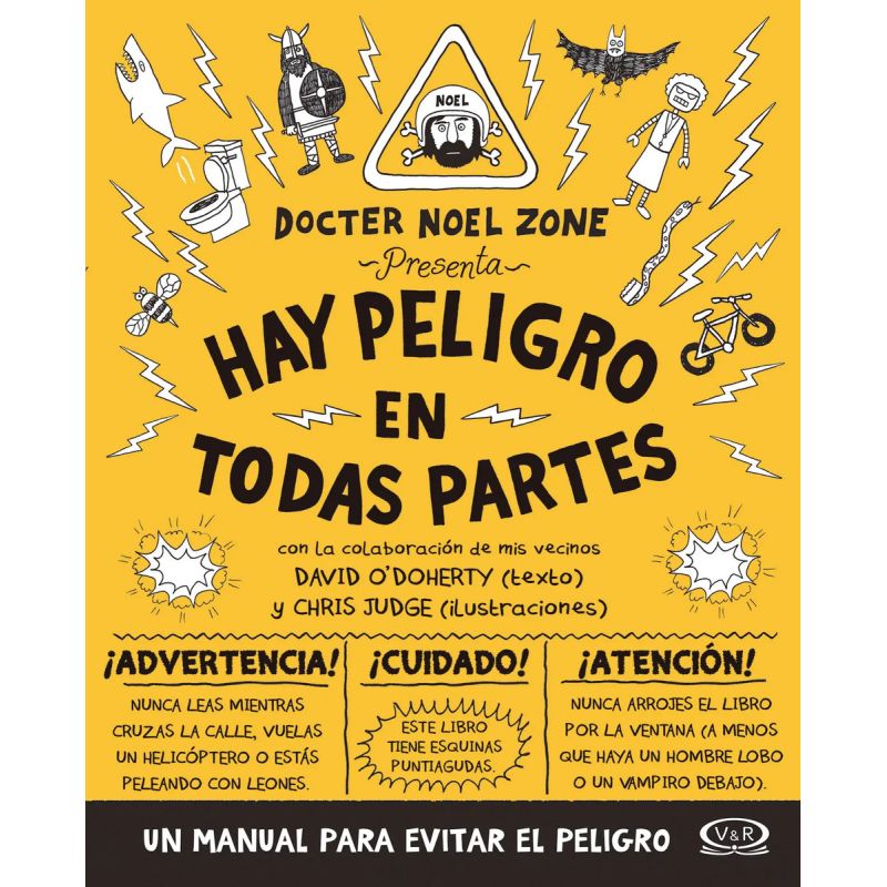 HAY PELIGRO EN TODAS PARTES (Nuevo)