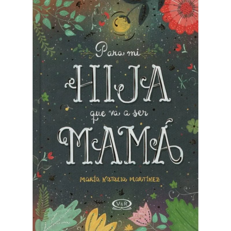PARA MI HIJA QUE VA A SER MAMAº (Nuevo)