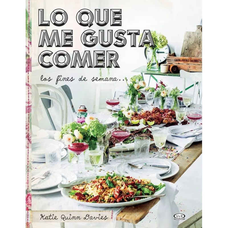 LO QUE ME GUSTA COMER LOS FINES DE SEMANA (Nuevo)