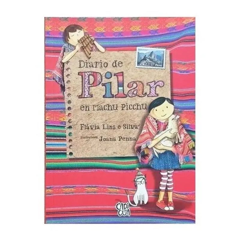 DIARIO DE PILAR EN MACHU PICHU (Nuevo)