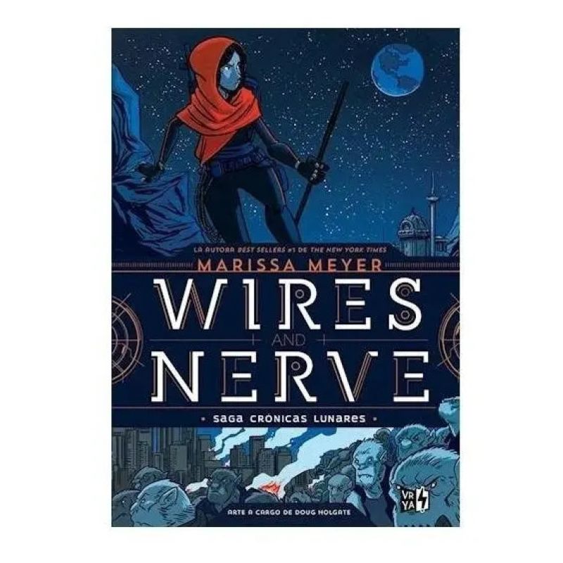 WIRES AND NERVE - WIRES AND NERVE 1 - CRONICAS LUNARES 7 (Nuevo)