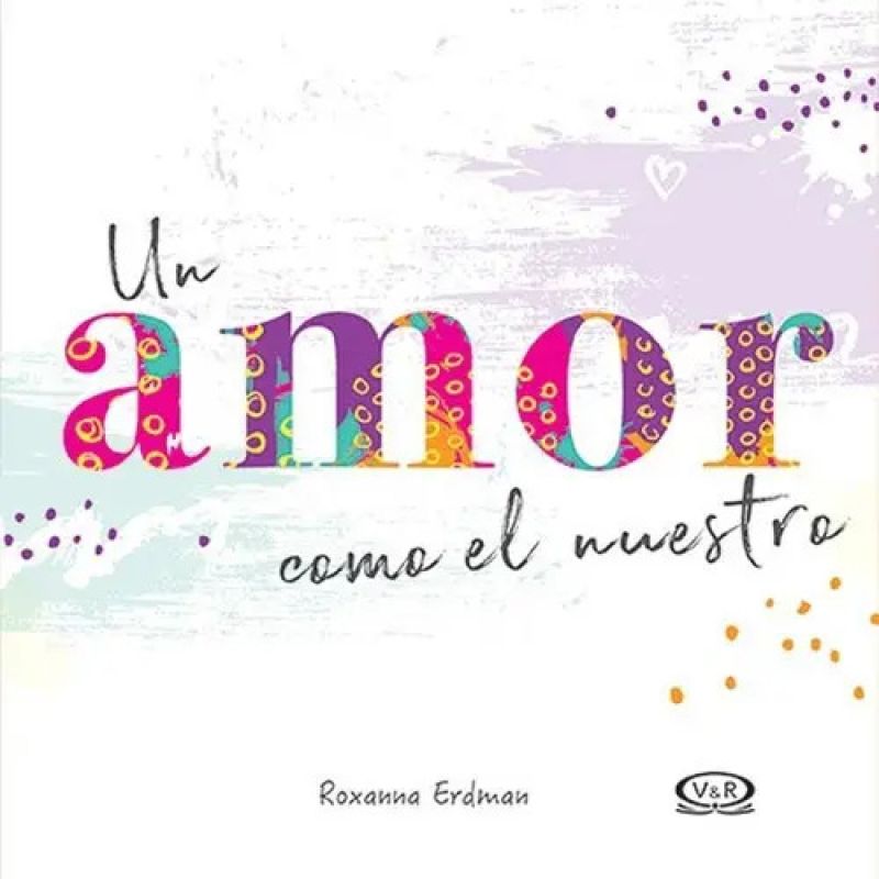 UN AMOR COMO EL NUESTRO (Nuevo)