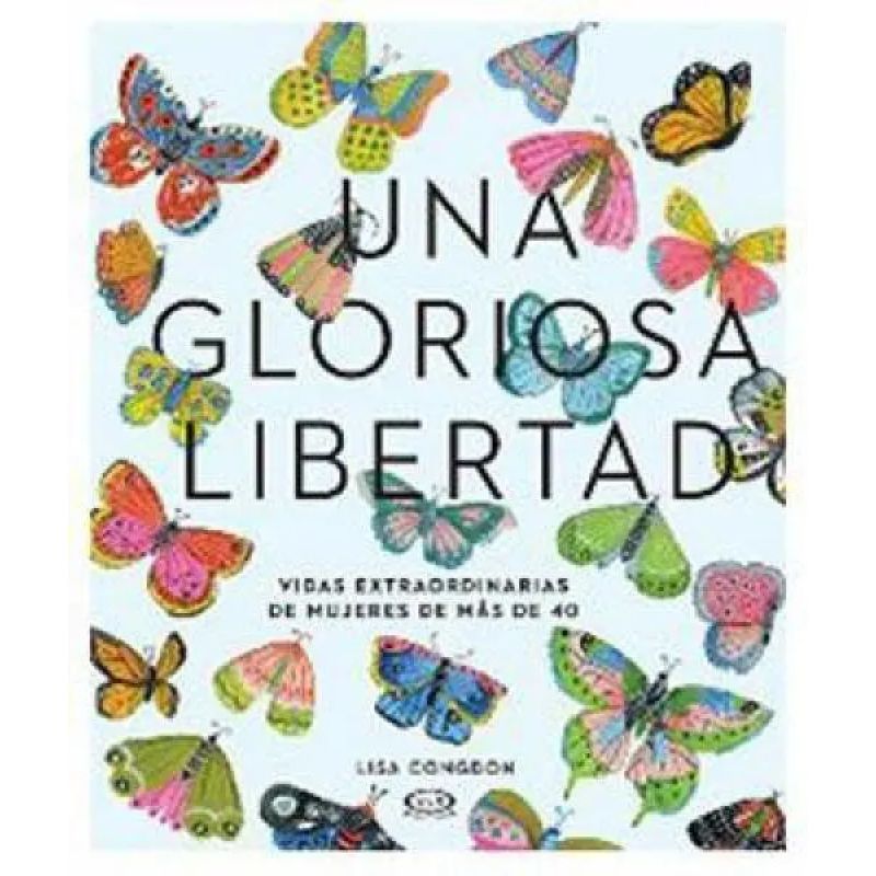 UNA GLORIOSA LIBERTAD (Nuevo)