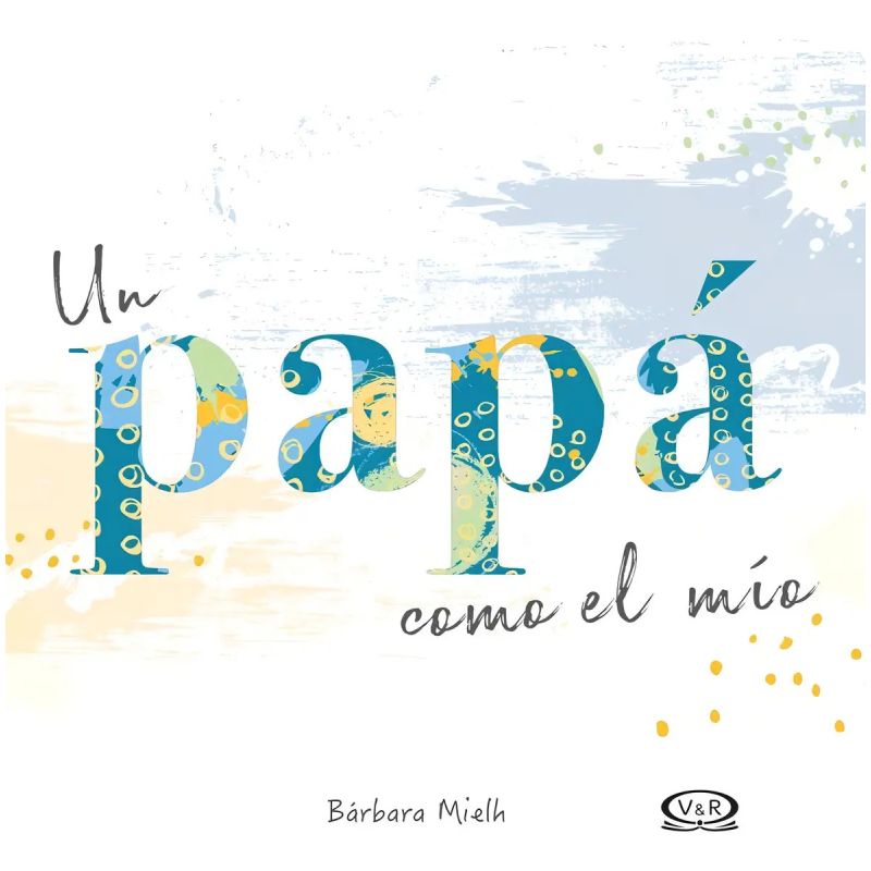 UN PAPA COMO EL MIO (Nuevo)