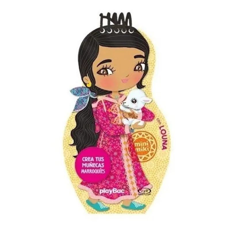 CREA TUS MUÑECAS MARROQUIES - LOUNA - MINI MIKI (TD) (Nuevo)