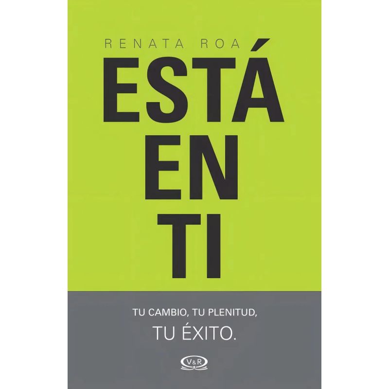 ESTA EN TI: TU CAMBIO - TU PLENITUD - TU EXITO (Nuevo)