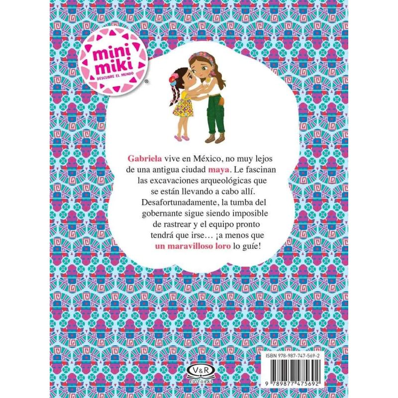 GABRIELA Y EL LORO MAYA - MINI MIKI (Nuevo)