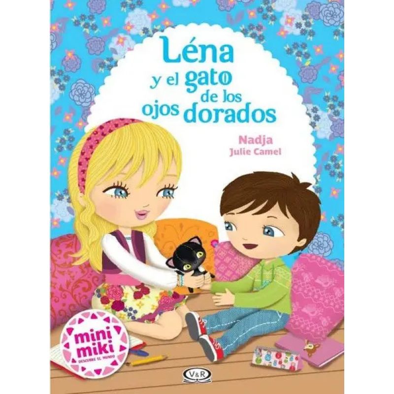 LENA Y EL GATO DE LOS OJOS DORADOS - MINI MIKI (Nuevo)