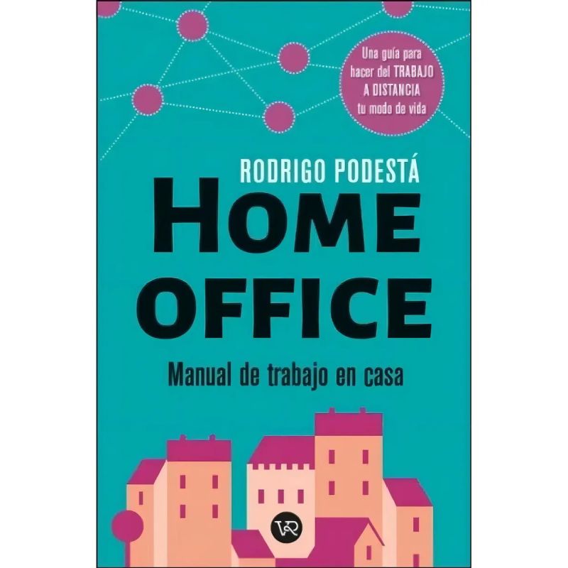 HOME OFFICE - MANUAL DE TRABAJO EN CASA (Nuevo)