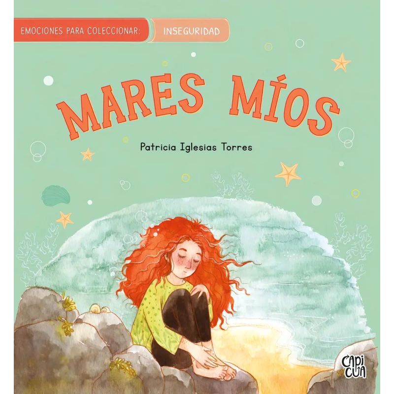 INSEGURIDAD Y ORGULLO - EMOCIONES PARA COLECCIONAR - MARES MIOS - LA PIRUETA (Nuevo)