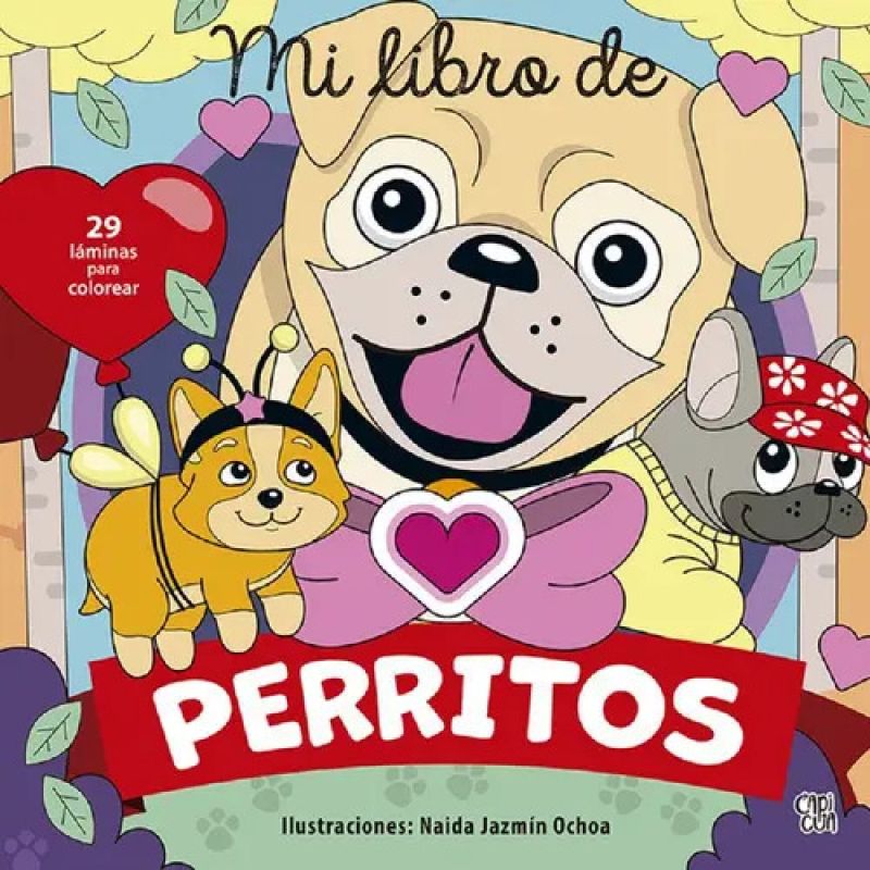 CUADERNO DE PERRITOS - 29 LAMINAS PARA COLOREAR (Nuevo)