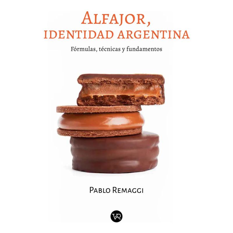 ALFAJOR, IDENTIDAD ARGENTINA - FORMULAS, TECNICAS Y FUNDAMENTOS (Nuevo)