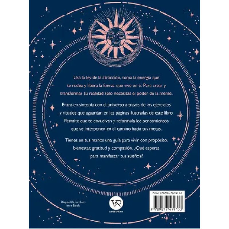 COMO MANIFESTAR - ALINEA TUS OBJETIVOS CON LA ALQUIMIA DEL UNIVERSO (Nuevo) - Miniatura 2