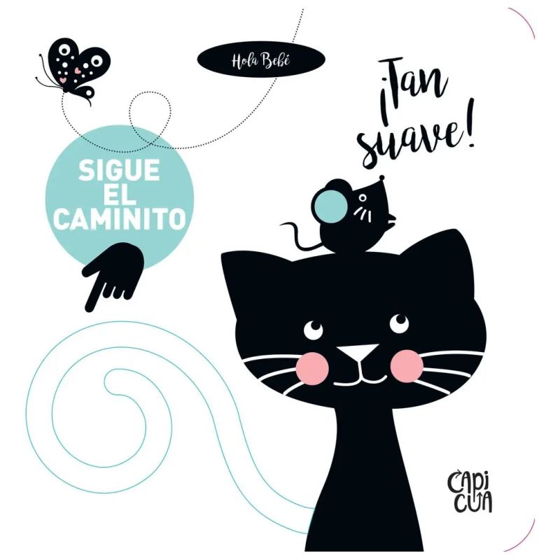 TAN SUAVE! - SIGUE EL CAMINITO - HOLA BEBE! - CARTONE (Nuevo)