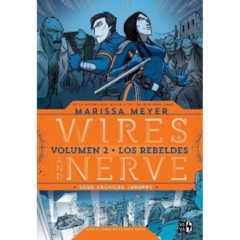 WIRES AND NERVE - CRONICAS LUNARES 2 - LOS REBELDES (PB) (Nuevo)