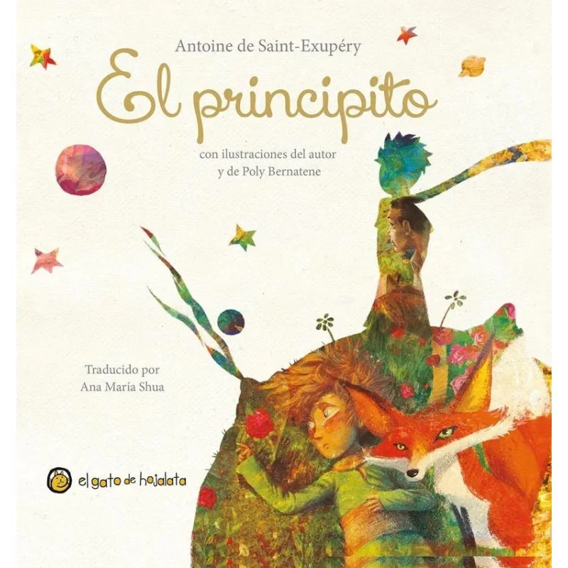 PRINCIPITO, EL - TAPA DURA - ILUSTRADO POR POLY BERNATENE Y TRADUCIDO POR ANA MARIA SHUA (Nuevo)