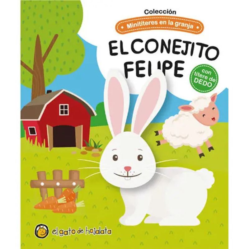 CONEJITO FELIPE, EL - MINITITERES EN LA GRANJA - TD (Nuevo)