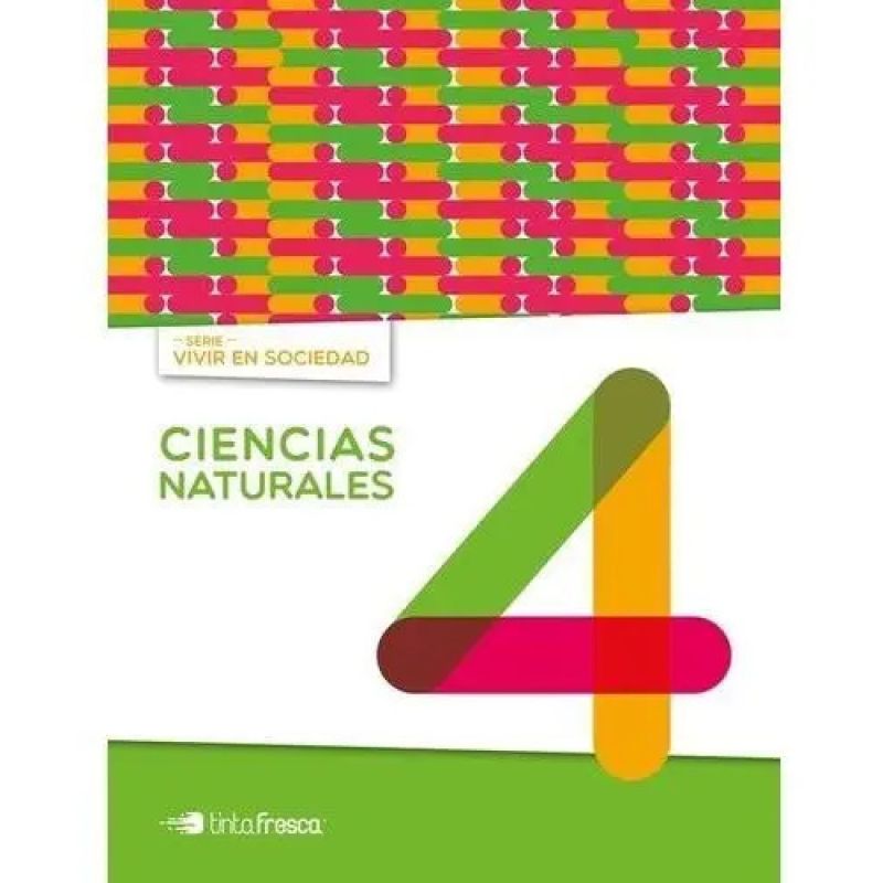 CIENCIAS NATURALES 4 - VIVIR EN SOCIEDAD NACION (Nuevo)