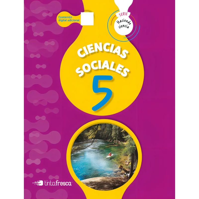 CIENCIAS SOCIALES 5 - HACIENDO CIENCIA NACION (Nuevo)