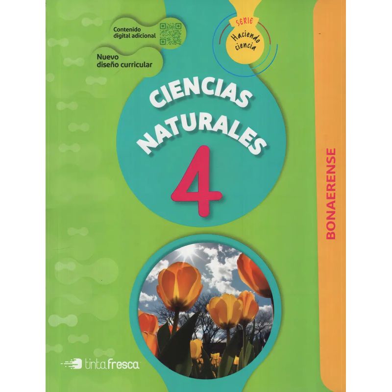 CIENCIAS NATURALES 4 - HACIENDO CIENCIA BONAERENSE (Nuevo)