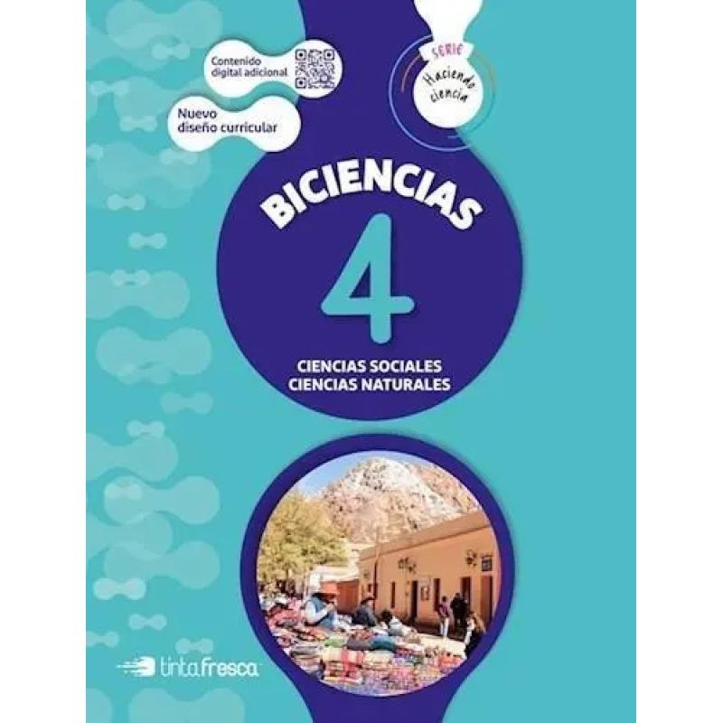 BICIENCIA 4 - HACIENDO CIENCIA NACION (SOCIALES Y NATURALES) (Nuevo)
