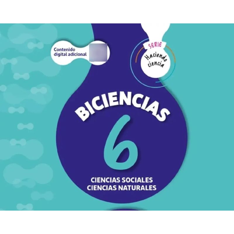 BICIENCIA 6 - HACIENDO CIENCIA NACION (SOCIALES Y NATURALES) (Nuevo) - Miniatura 3