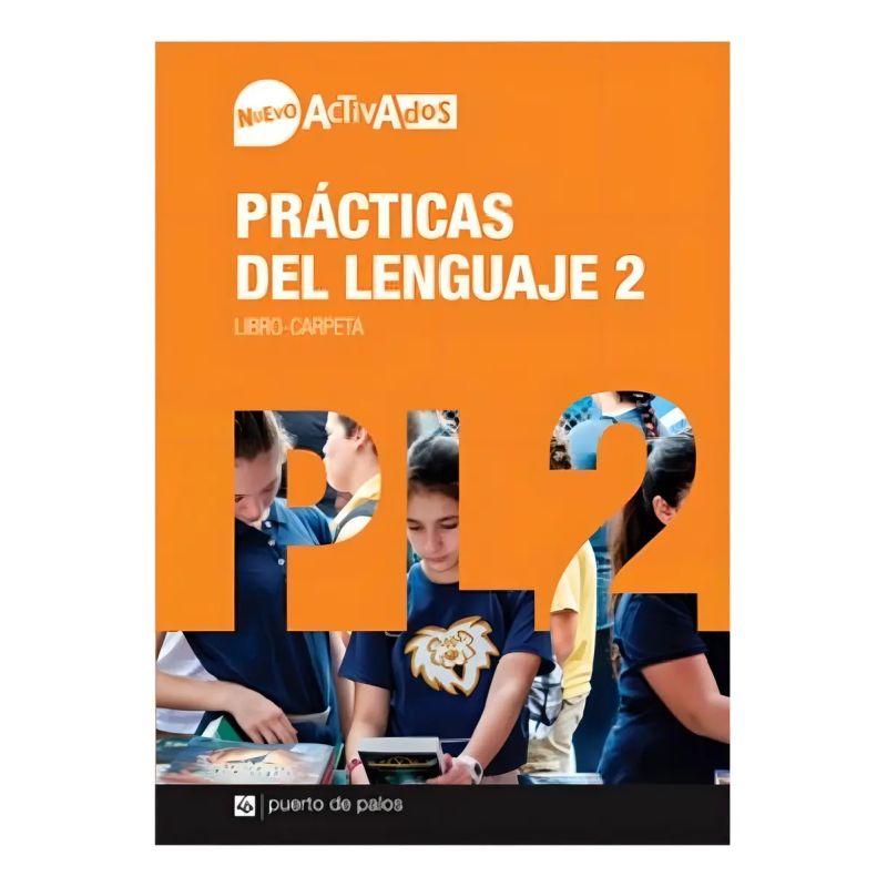 PRACTICA DEL LENGUAJE 2 ES - ACTIVADOS NUEVO (Nuevo)