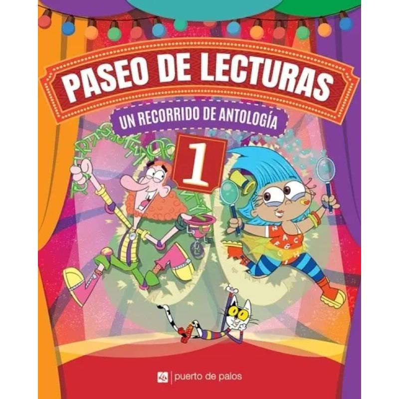 PASEO DE LECTURAS 1 - UN RECORRIDO DE ANTOLOGIA (Nuevo)