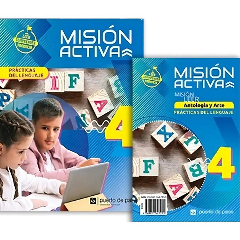 PRACTICAS DEL LENGUAJE 4 - MISION ACTIVA - COMPLEMENTO ANTOLOGIA Y ARTE (Nuevo)