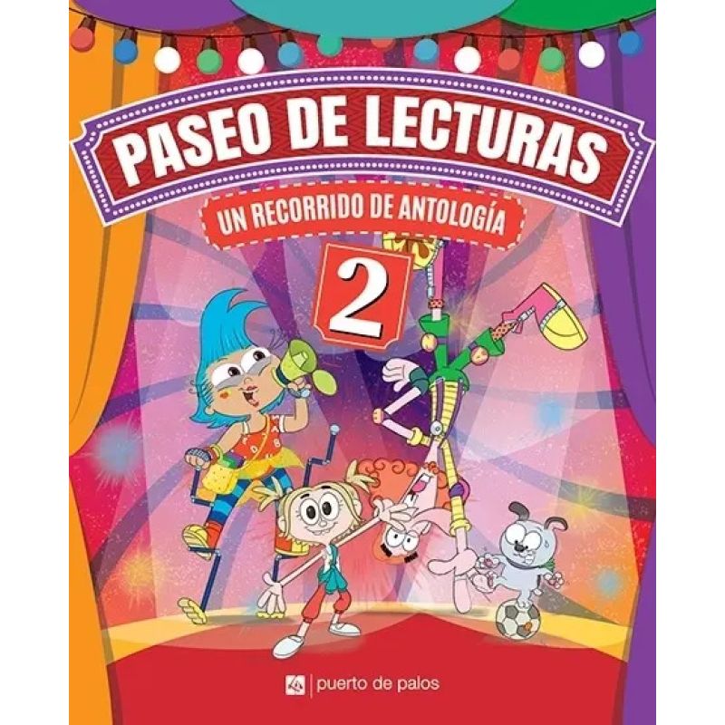 PASEO DE LECTURAS 2 - UN RECORRIDO DE ANTOLOGIA (Nuevo)