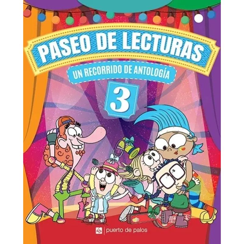 PASEO DE LECTURAS 3 - UN RECORRIDO DE ANTOLOGIA (Nuevo)