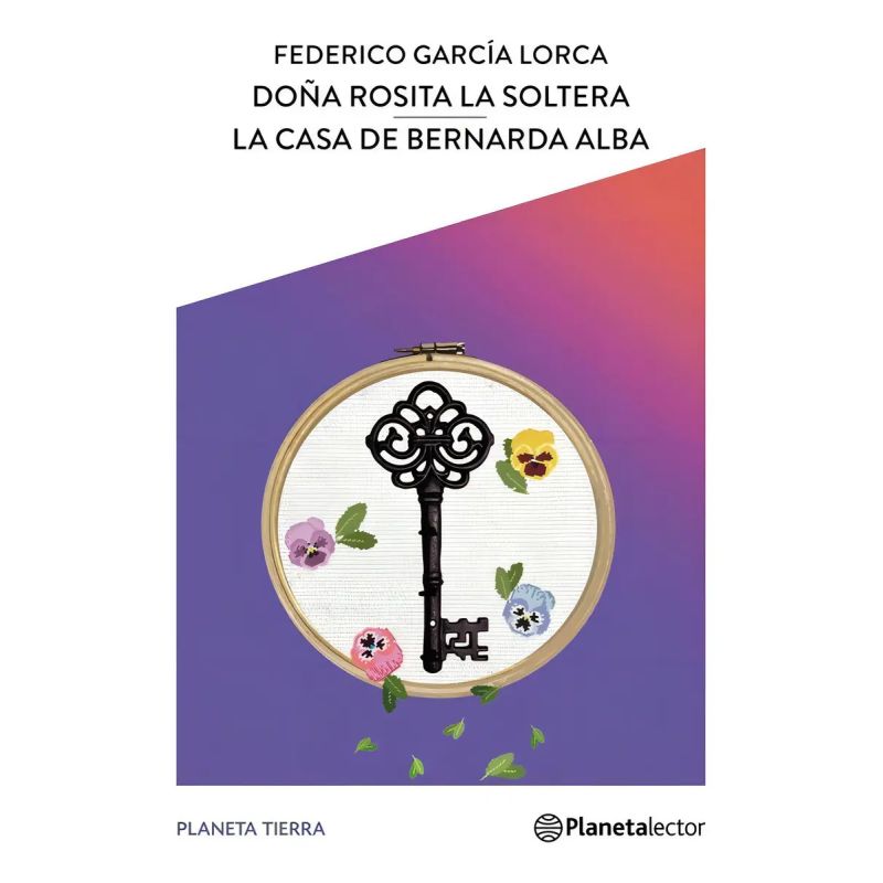 DOÑA ROSITA LA SOLTERA / LA CASA DE BERNARDA ALBA - PLANETA TIERRA (Nuevo)