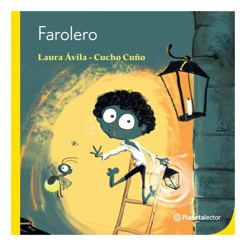 FAROLERO - PLANETA LECTOR AMARILLO (Nuevo)