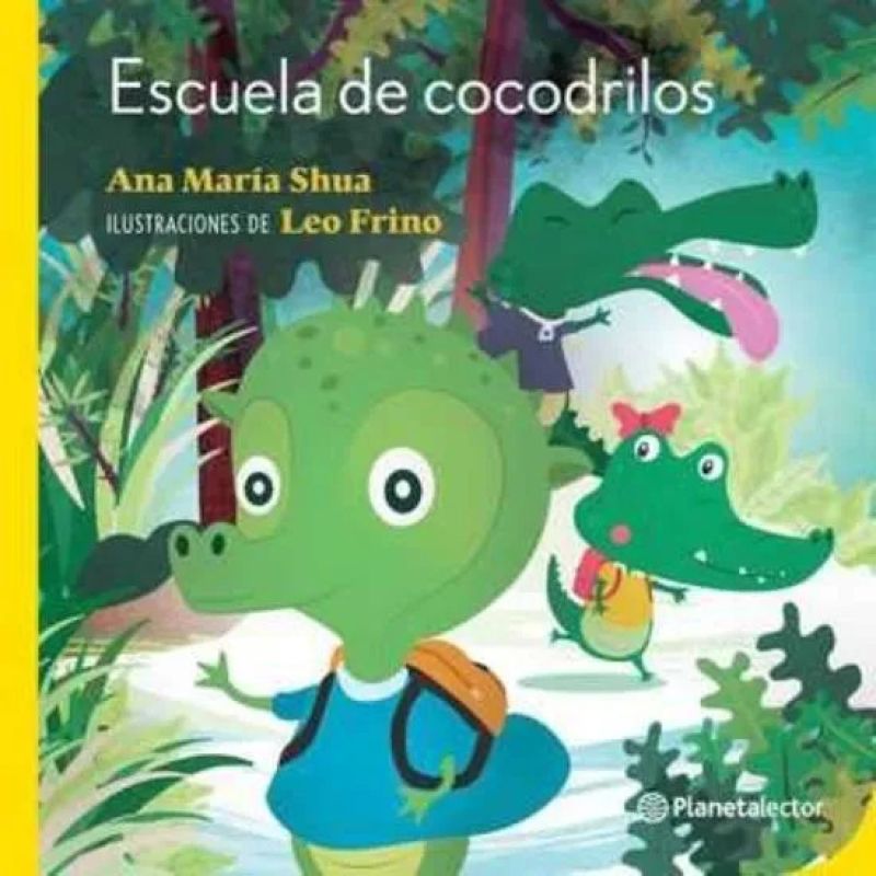 ESCUELA DE COCODRILOS - PLANETA LECTOR AMARILLO (Nuevo) - Miniatura 2