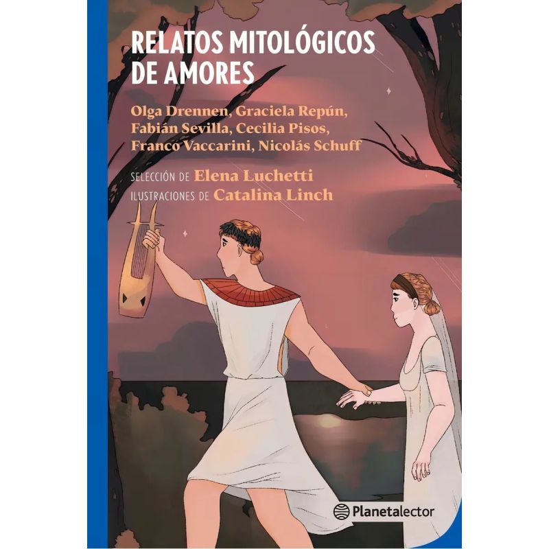 RELATOS MITOLOGICOS DE AMORES - PLANETA AZUL (Nuevo)