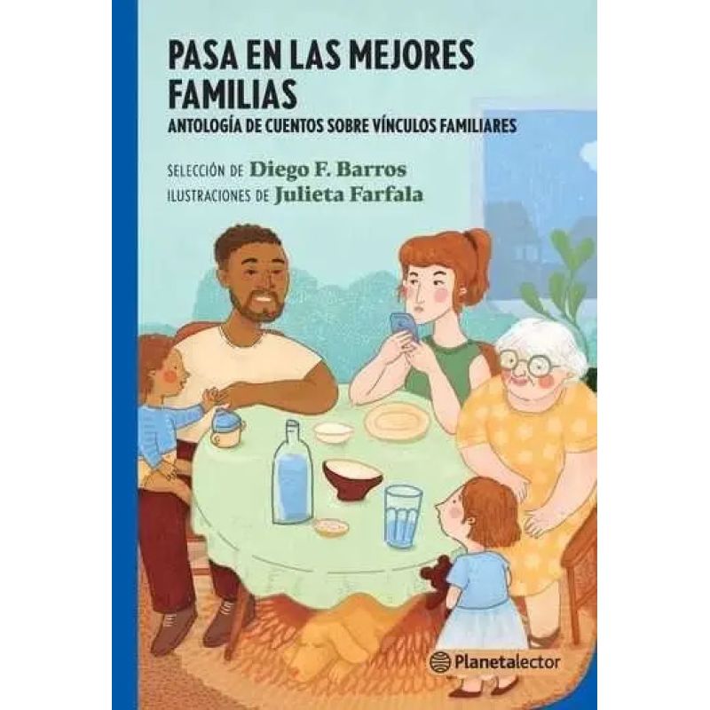 PASA EN LAS MEJORES FAMILIAS - PLANETA LECTOR AZUL (Nuevo)
