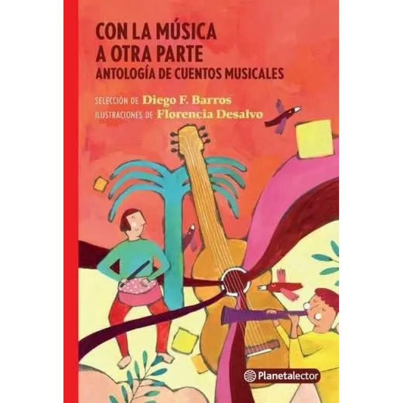 CON LA MUSICA A OTRA PARTE - PLANETA ROJO (Nuevo)