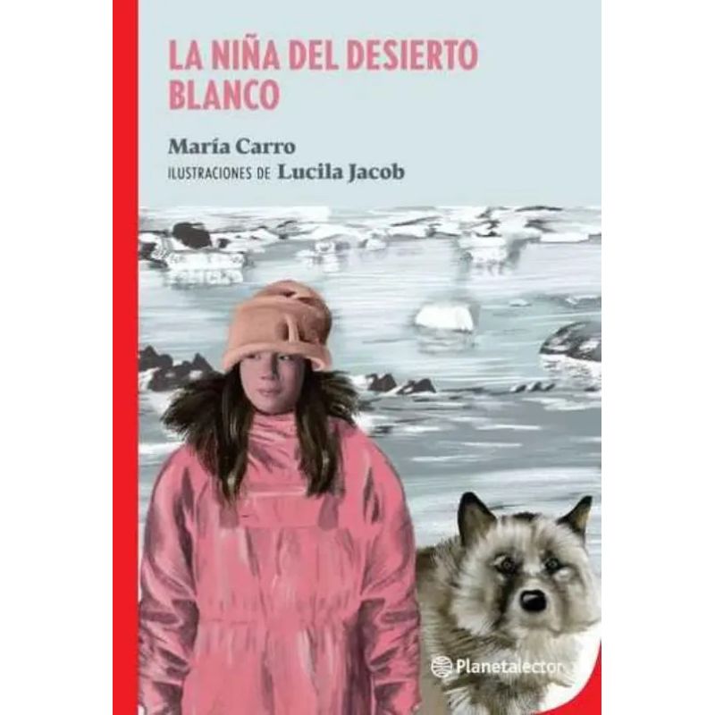 NIÑA DEL DESIERTO BLANCO, LA - PLANETA ROJO (Nuevo)