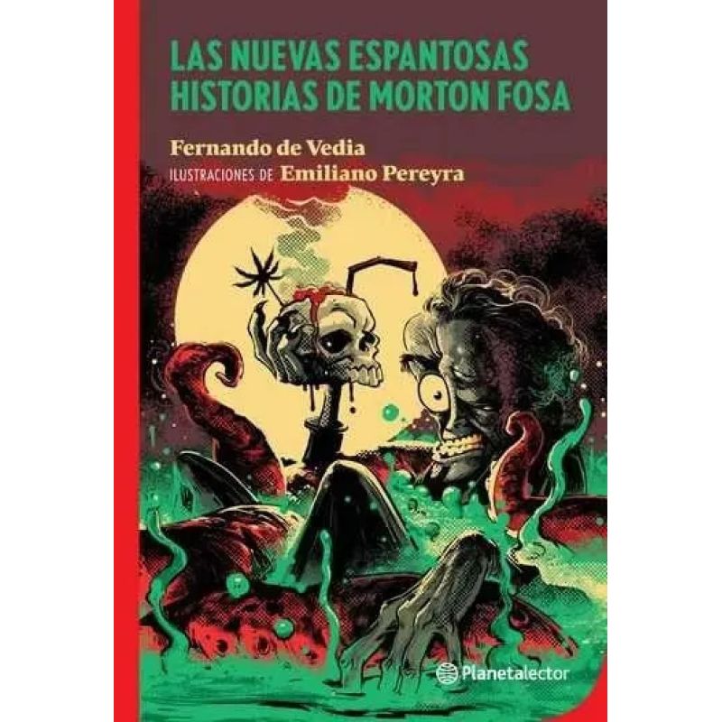 NUEVAS ESPANTOSAS HISTORIAS DE MORTON FOSA, LAS - PLANETA ROJO (Nuevo)