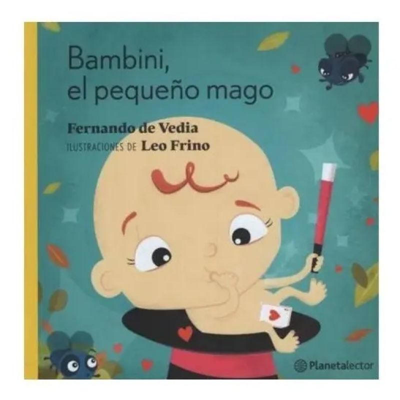 BAMBINI, EL PEQUEÑO MAGO - PLANETA AMARILLO (IMPRENTA MAYUSCULA) (Nuevo)