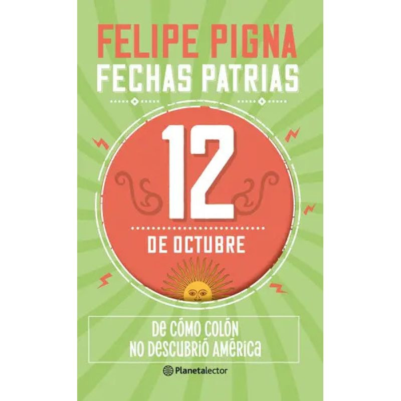 FECHAS PATRIAS - 12 DE OCTUBRE - PLANETA LECTOR (Nuevo)