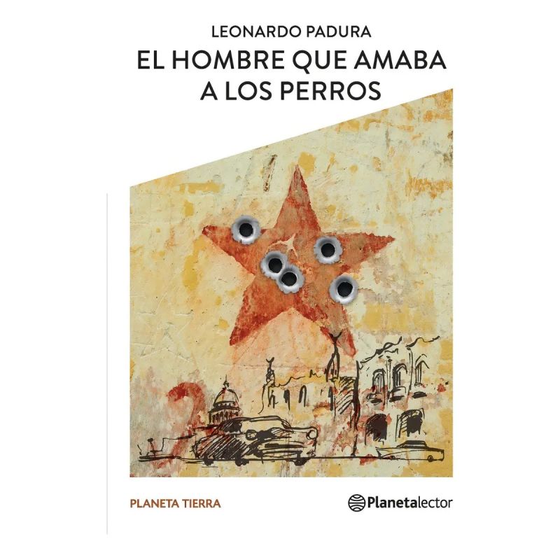 HOMBRE QUE AMABA A LOS PERROS, EL - PLANETA TIERRA (Nuevo)