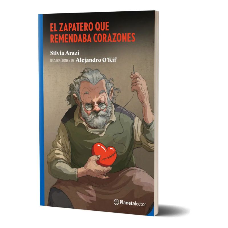 ZAPATERO QUE REMENDABA CORAZONES, EL (Nuevo)