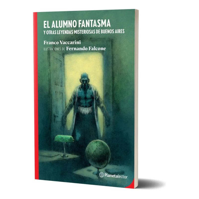 ALUMNO FANTASMA Y OTRAS LEYENDAS MISTERIOSAS DE BUENOS AIRES, EL (Nuevo) - Miniatura 2