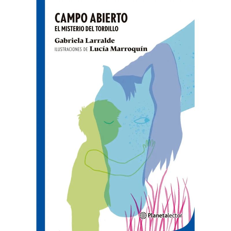 CAMPO ABIERTO - EL MISTERIO DEL TORDILLO - PLANETA AZUL (Nuevo)