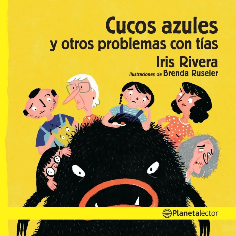CUCOS AZULES Y OTROS PROBLEMAS CON TIAS - PLANETA AMARILLO (Nuevo)