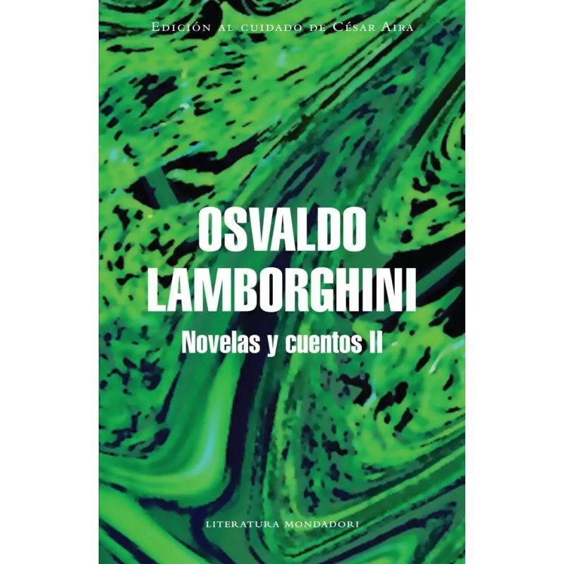 NOVELAS Y CUENTOS 2 - EDICION AL CUIDADO DE CESAR AIRA (Nuevo) - Miniatura 2