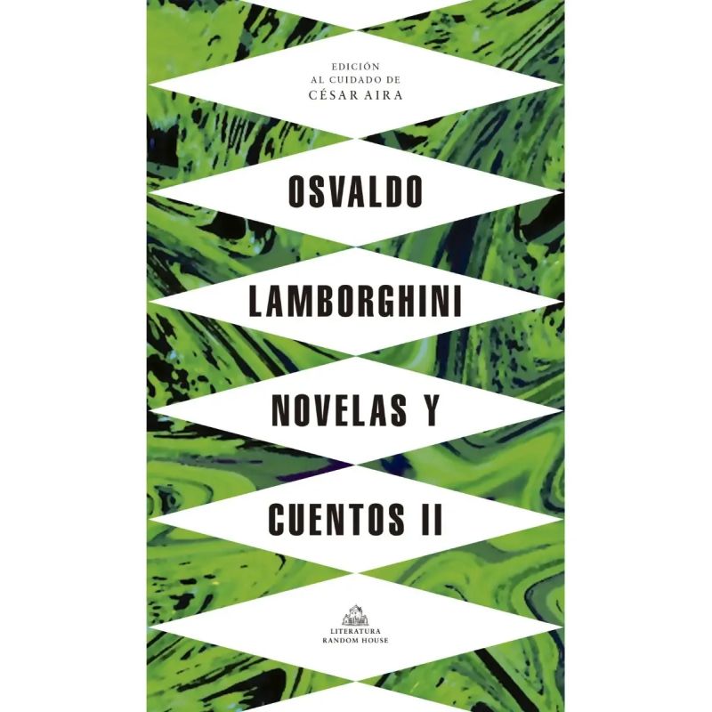 NOVELAS Y CUENTOS 2 - EDICION AL CUIDADO DE CESAR AIRA (Nuevo)