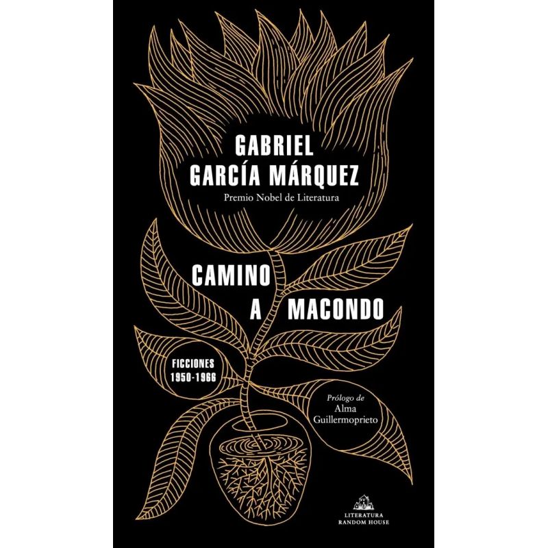 CAMINO A MACONDO - FICCIONES 1950-1966 (Nuevo)